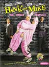 Movie Review:  Hank and Mike (2008)
