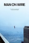 Movie Review:  Man on Wire (2008)