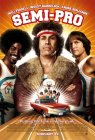 Movie Review:  Semi-Pro (2008)