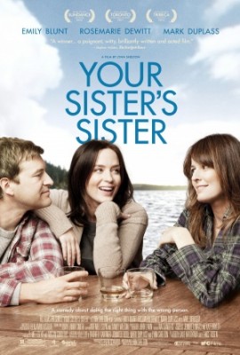 Your Sister's Sister (2011) by The Critical Movie Critics