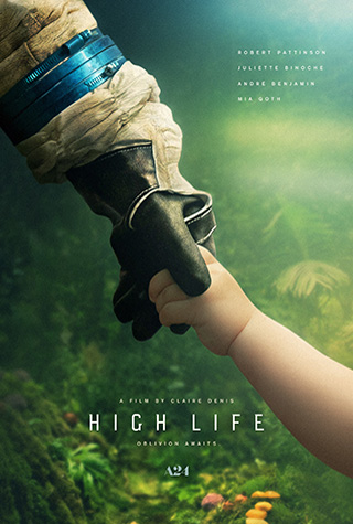 High Life (2018) by The Critical Movie Critics