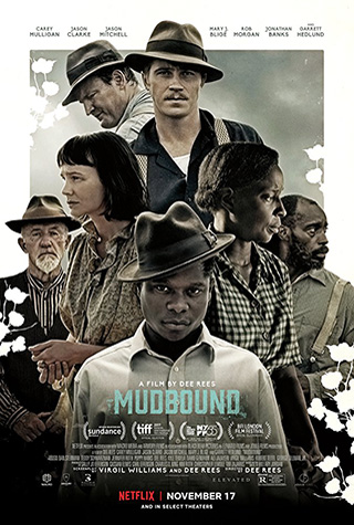 Mudbound (2017) by The Critical Movie Critics