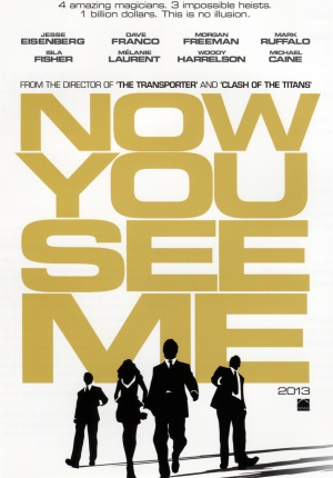 Now You See Me (2013) by The Critical Movie Critics
