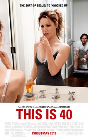 This is 40 (2012) by The Critical Movie Critics