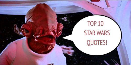 Feature:  Top 10 Star Wars Movie Quotes